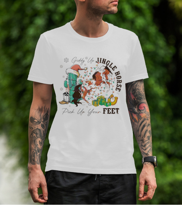 Giddy Up Jingle Horse Pick Up Your Feet Cactus With Santa Hat And Gifts T-Shirt