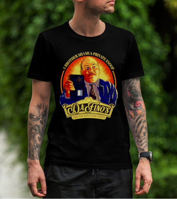 A Brother Shamus Private Snoop DaFino's Private Investigation Badge T-Shirt