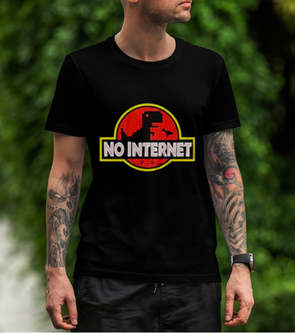 No Internet Dinosaur Jurassic Park T-Shirt