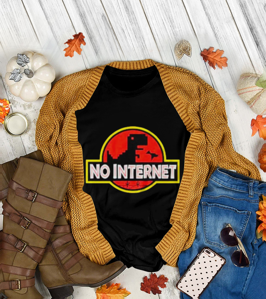 No Internet Dinosaur Jurassic Park T-Shirt