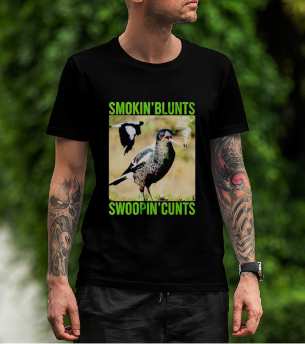 SMOKIN’ BLUNTS SWOOPIN’ CUNTS Bird Smoking And Flying T-Shirt
