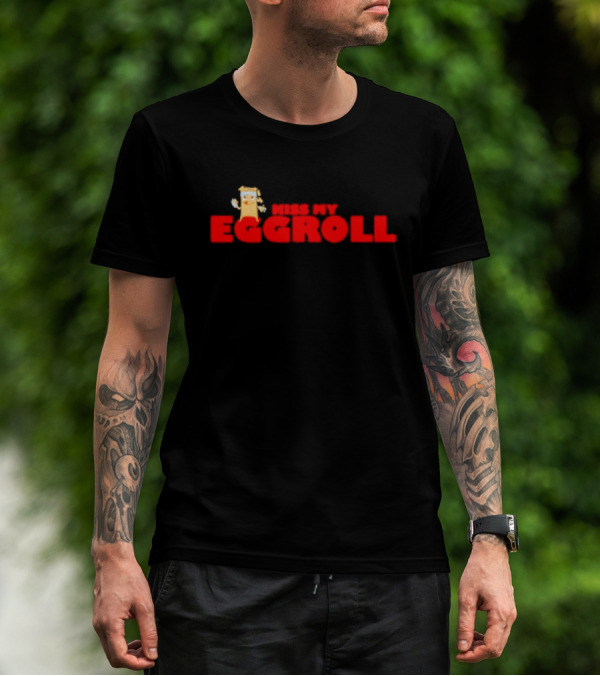 Kiss My Eggroll Cartoon Eggroll Character T-Shirt