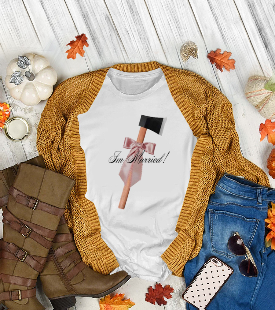 I'm Married Hack Axe with Bow and Tie T-Shirt