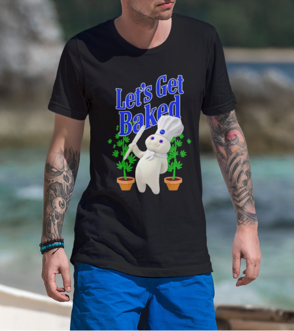 Let's Get Baked Weed Chef Doughboy T-Shirt