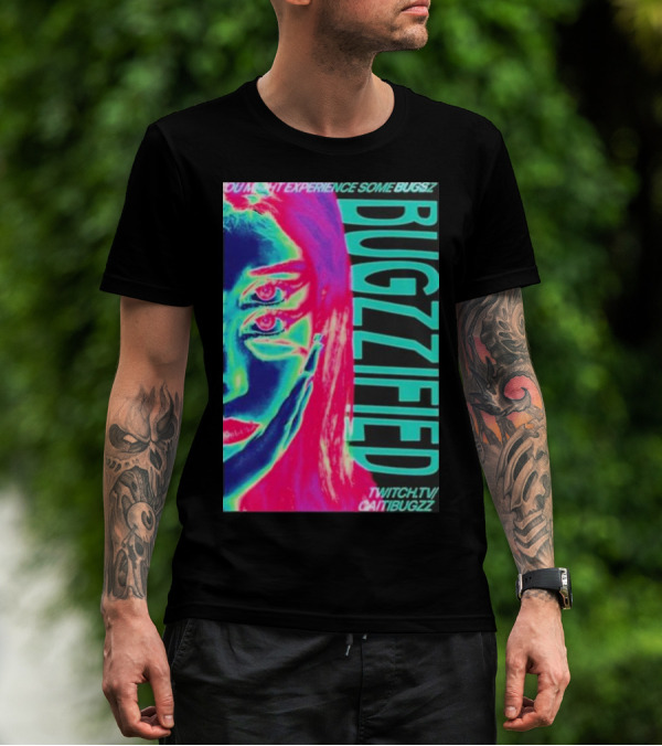 YOU MIGHT EXPERIENCE SOME BUGS BUGZZIFIED TWITCH.TV/CAITIBUGZZ T-Shirt