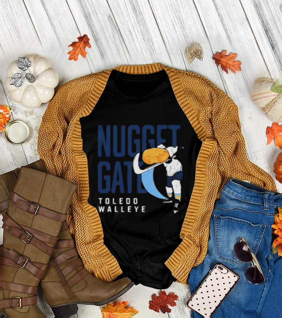 Nugget Gate Toledo Walleye Hockey Humor T-Shirt