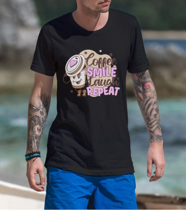 Coffee Smile Laugh Repeat Cartoon Mascot Happiness T-Shirt