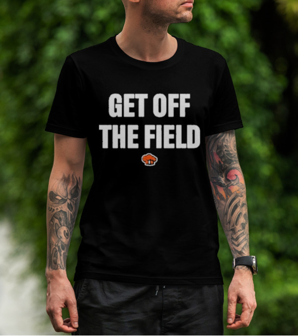Get Off The Field Crocpotcle T-Shirt
