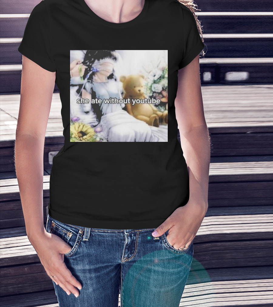 She Ate Without YouTube Floral Teddy Bear Aesthetic T-Shirt