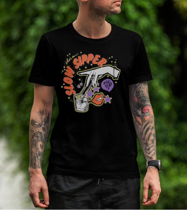 She's A Slow Sipper The Dip T-Shirt