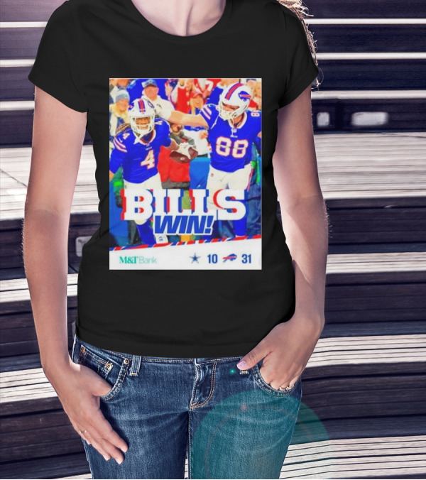 Buffalo Bills Win Dallas Cowboys 31-10 T-Shirt