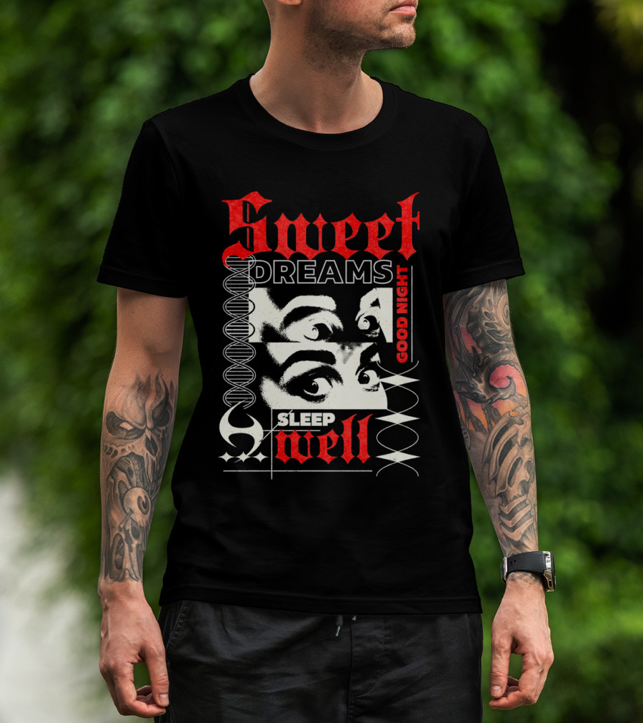 Sweet Dreams Good Night Sleep Well Grunge Eyes T-Shirt