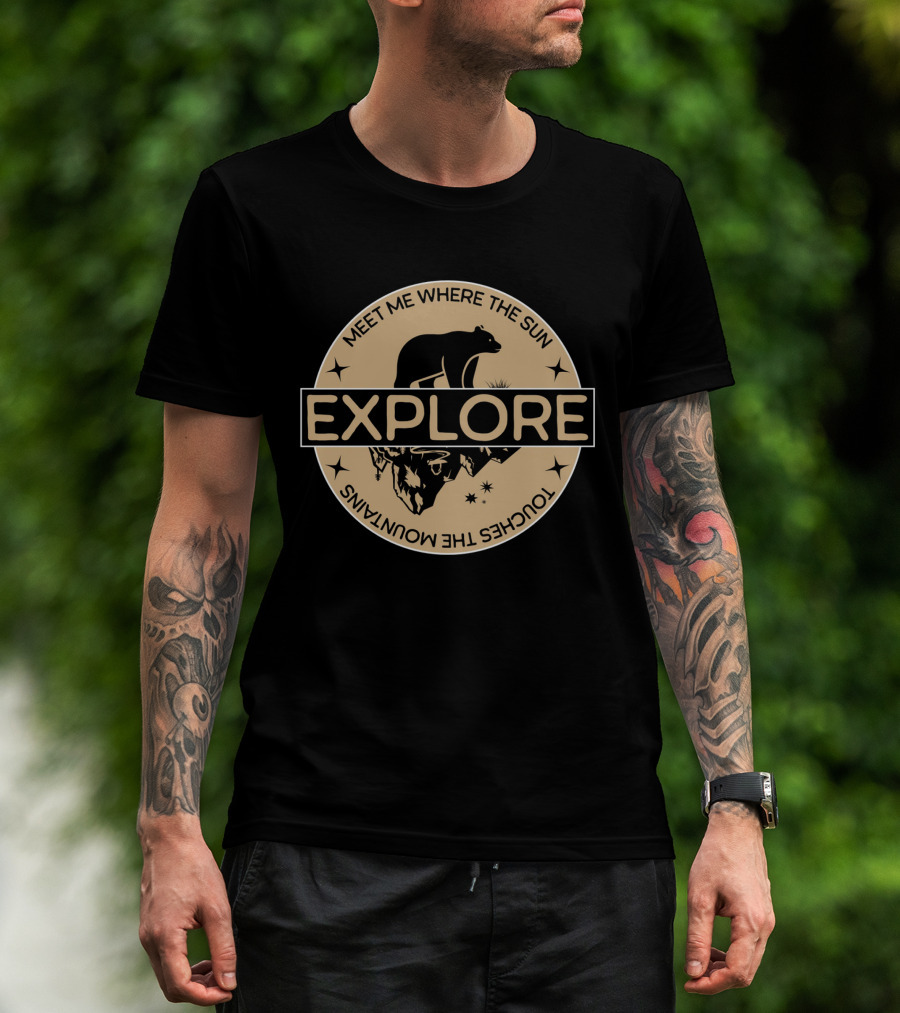 Explore Meet Me Where The Sun Touches The Mountains Bear Badge T-Shirt