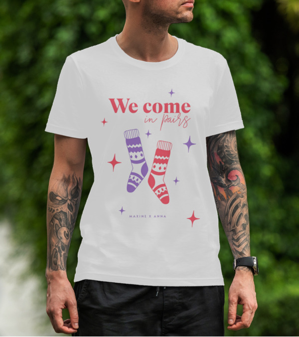 We Come In Pairs Maxine X Anna T-Shirt