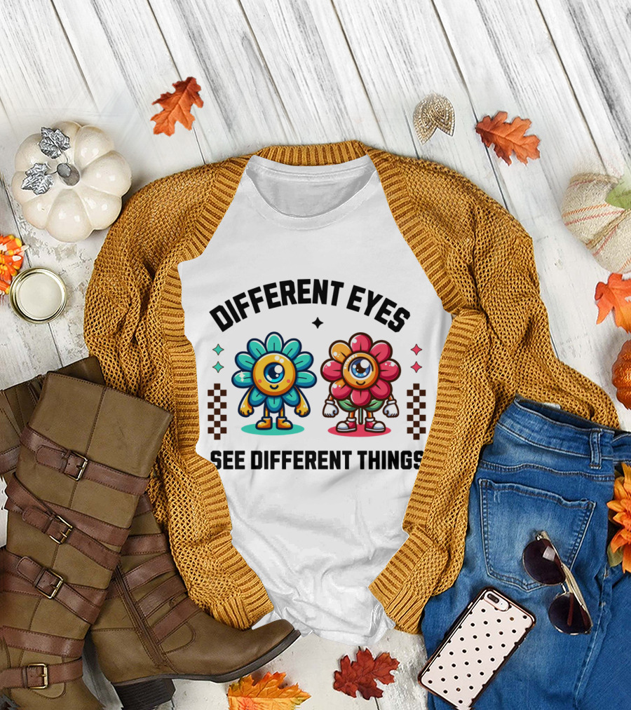 Different Eyes See Different Things Flower Characters with Colorful T-Shirt