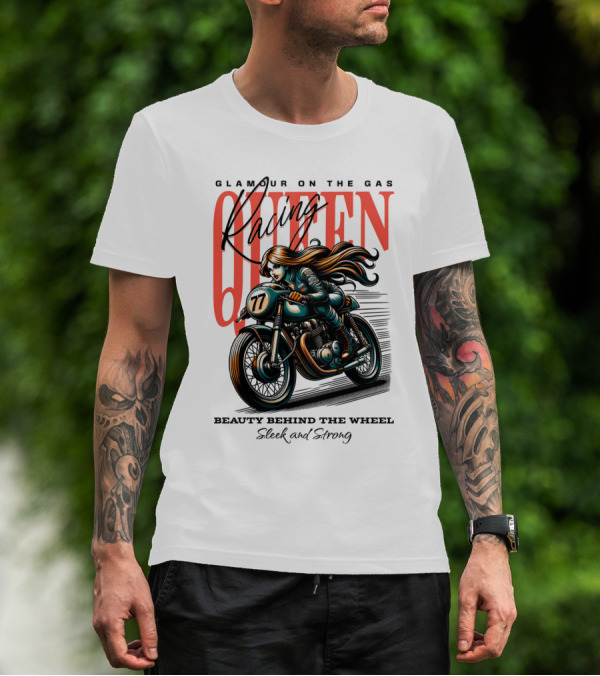 Glamour On The Gas Racing Queen Beauty Behind The Wheel Sleek And Strong T-Shirt