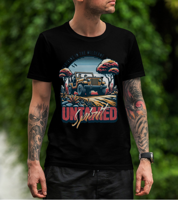 Riding In The Wilderness Untamed Spirit Adventure Jeep T-Shirt
