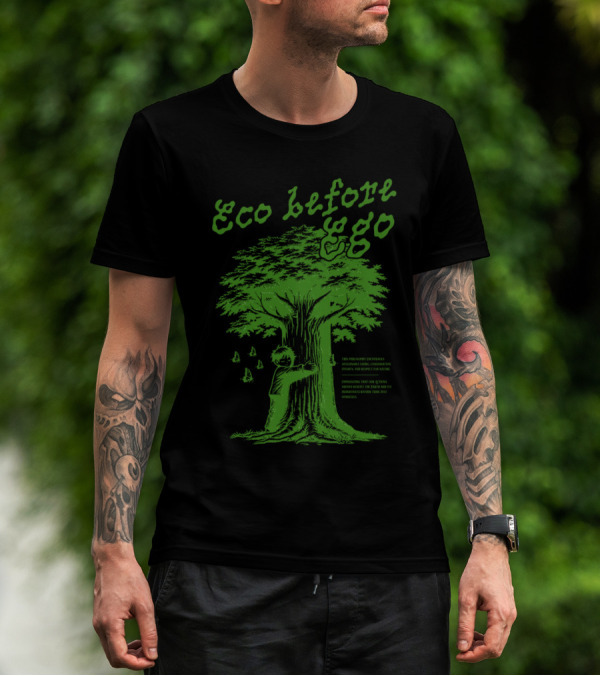 Eco Before Ego Tree Hugging Nature Conservation T-Shirt