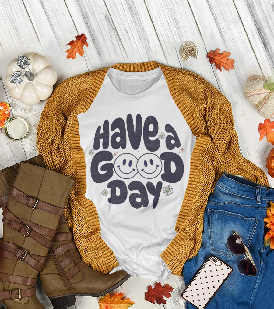 Have a Good Day Smiley Face Retro Text T-Shirt