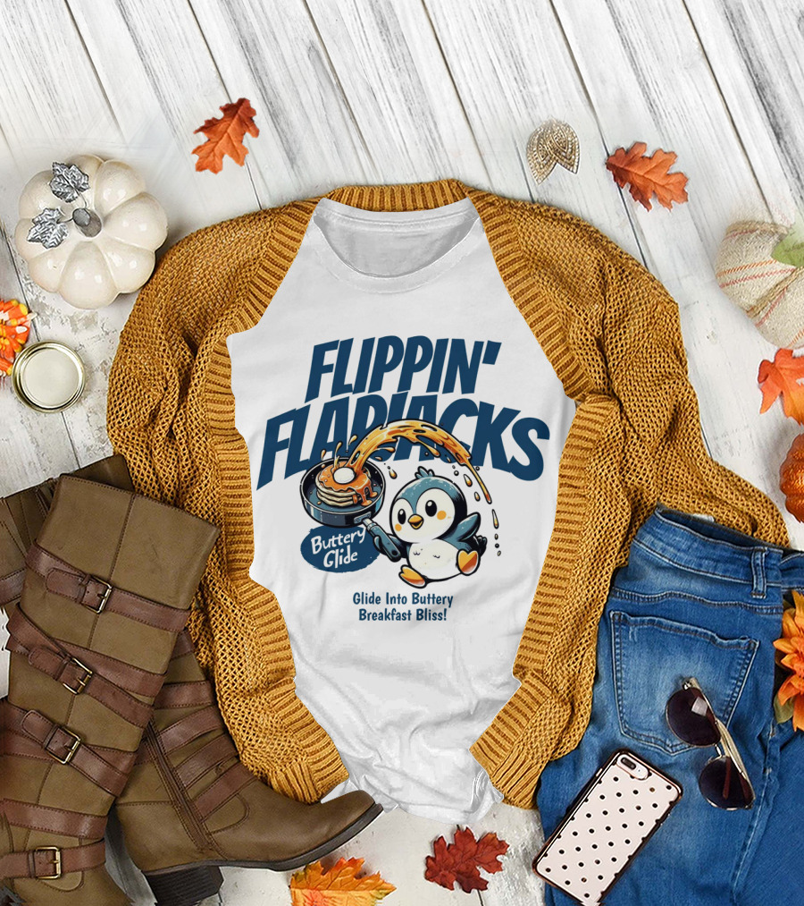 Flippin' Flapjacks Buttery Glide Pancake Penguin Glide Into Buttery Breakfast Bliss T-Shirt