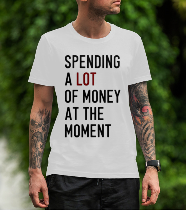 Spending A Lot Of Money At The Moment Red Highlighted Contrast T-Shirt
