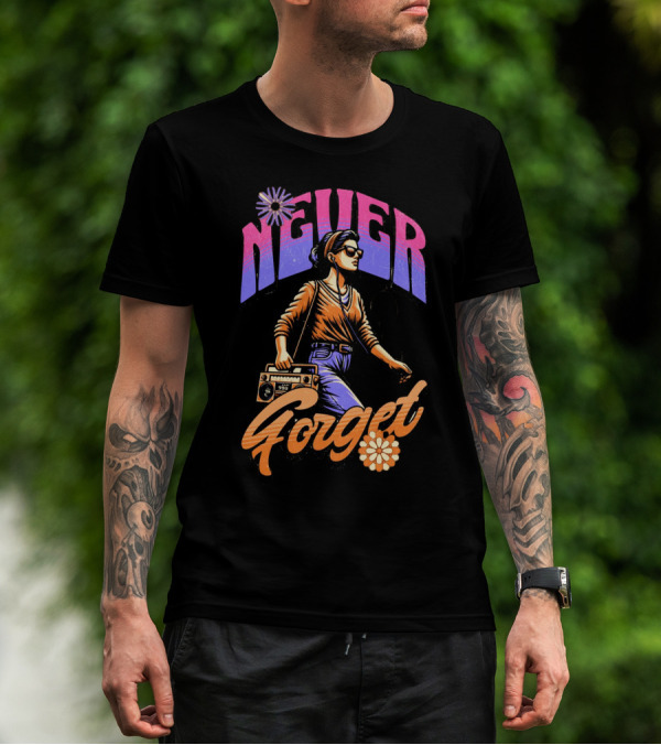 NEVER FORGET GROOVE GIRL 90s Vibes Retro Cassette Player T-Shirt