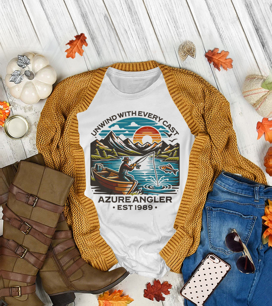Unwind With Every Cast Azure Angler Est 1989 T-Shirt