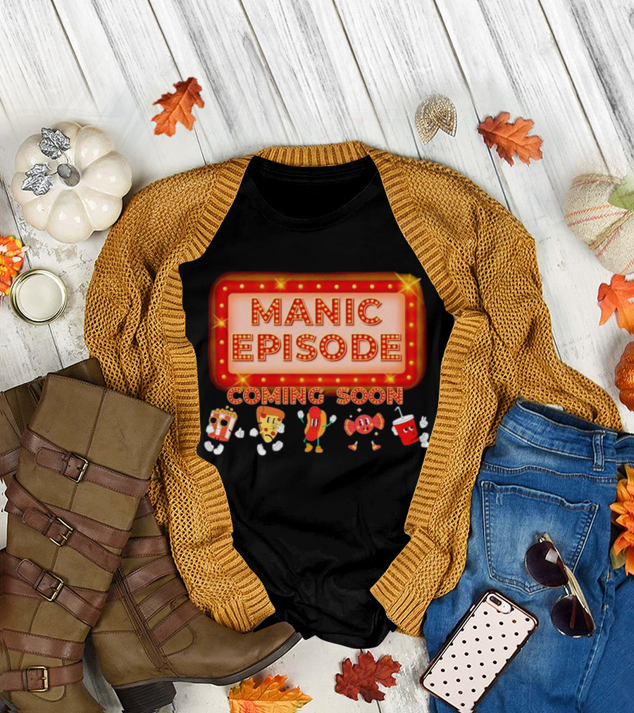 Manic Episode Coming Soon Cartoon Snack Characters T-Shirt