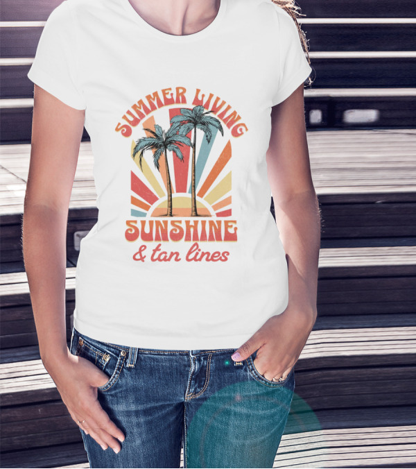 Summer Living Sunshine Tan Lines Palm Trees Retro Vibes T-Shirt