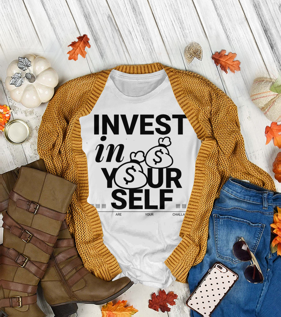 INVEST IN YOURSELF MONEY CHALLENGE T-Shirt