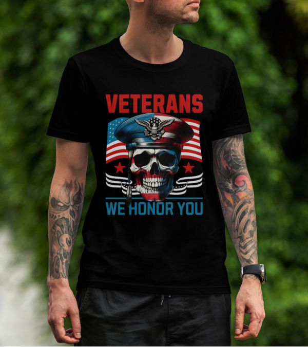 VETERANS WE HONOR YOU Skull With Eagle And Flag T-Shirt