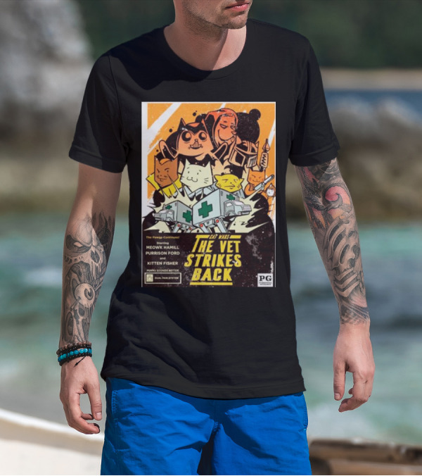 Cat Wars The Vet Strikes Back Meowk Hamill Purrison Ford Kitten Fisher Pawgs Sounds Better Dual Pawg System T-Shirt