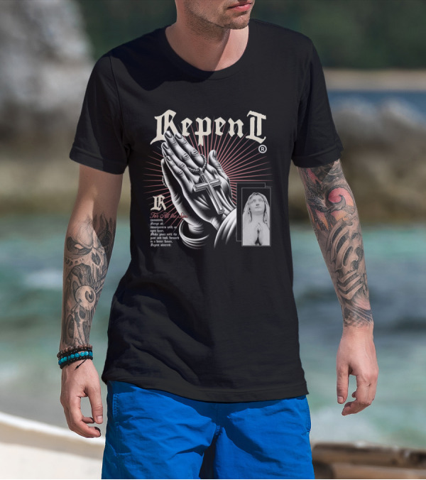 Repent Prayer Hands With Cross And Statue For All The Sins T-Shirt