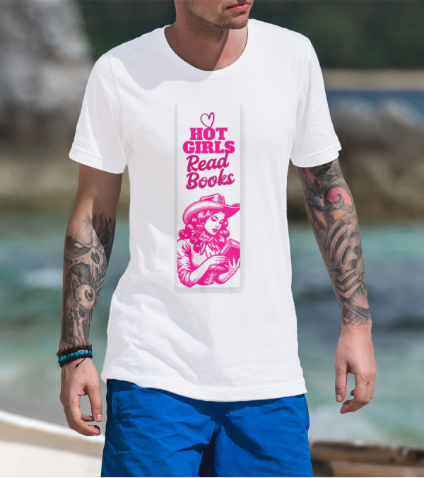 Hot Girls Read Books Cool Vintage Bookmark T-Shirt