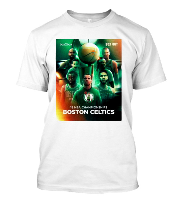 Box2Box Box Out 18 NBA Championships Boston Celtics T-Shirt
