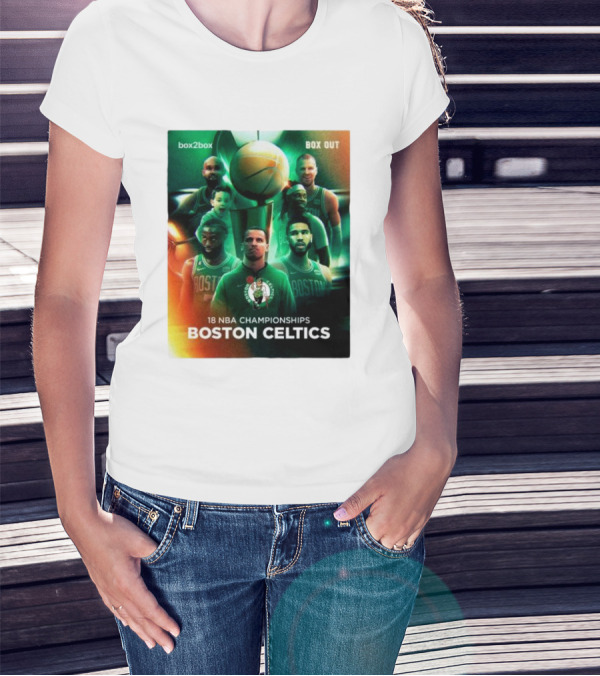 Box2Box Box Out 18 NBA Championships Boston Celtics T-Shirt