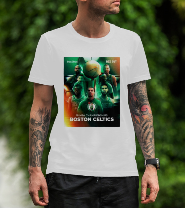 Box2Box Box Out 18 NBA Championships Boston Celtics T-Shirt