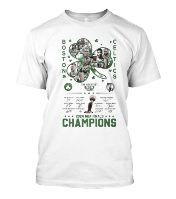 Boston Celtics 2024 NBA Finals Champions Signatures The Greatest NBA Team T-Shirt