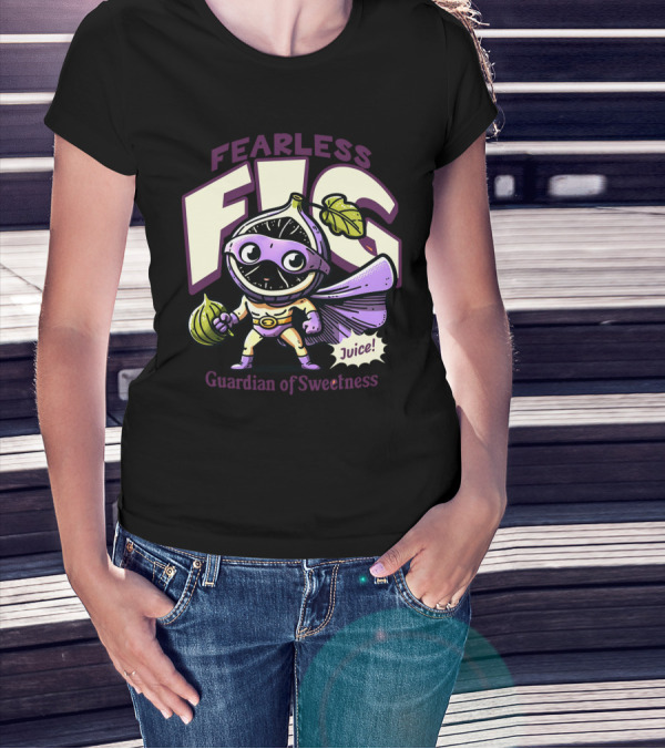 Fearless Fig Guardian Of Sweetness Juice T-Shirt