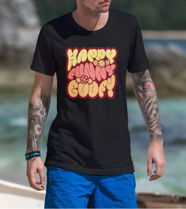 Happy Funny Goofy Retro Flower Power T-Shirt