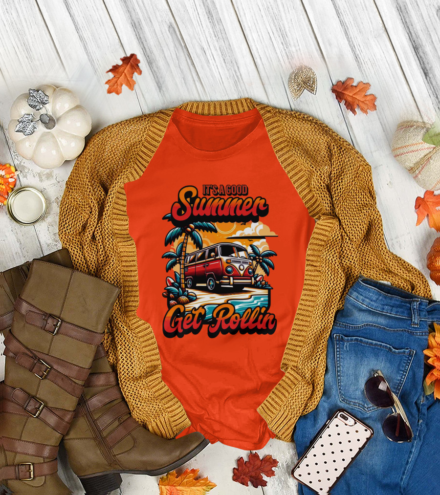 It's a Good Summer Get Rollin T-Shirt
