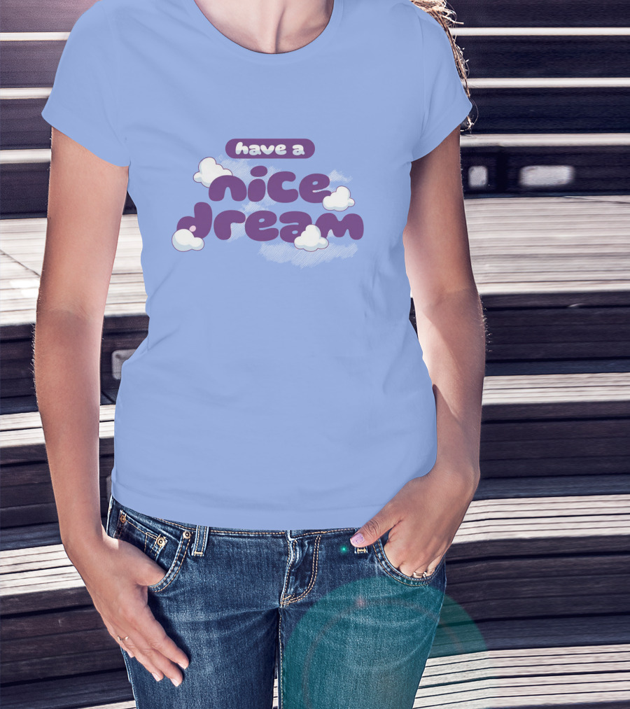 Have A Nice Dream Cloudy Purple Text T-Shirt