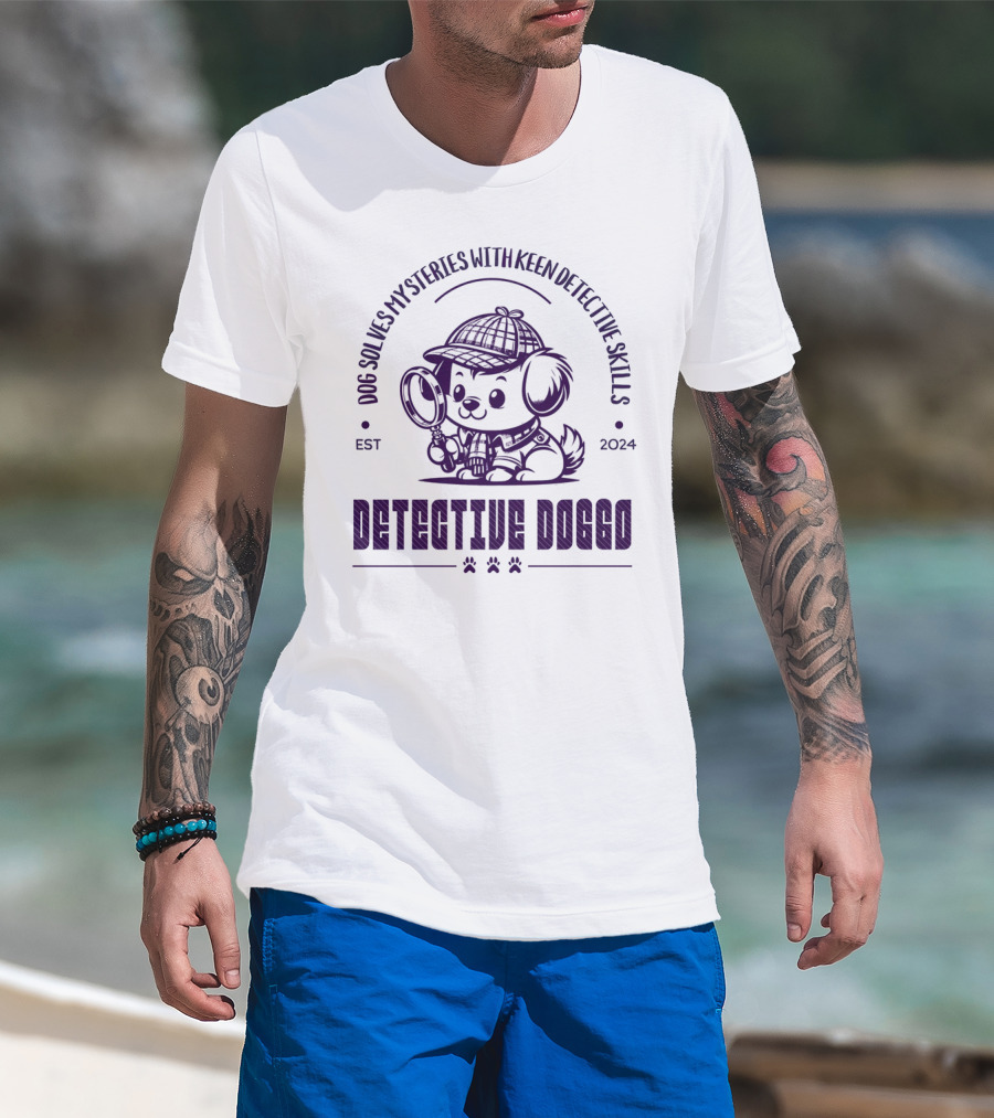 Detective Doggo Dog Solves Mysteries With Keen Detective Skills Est T-Shirt