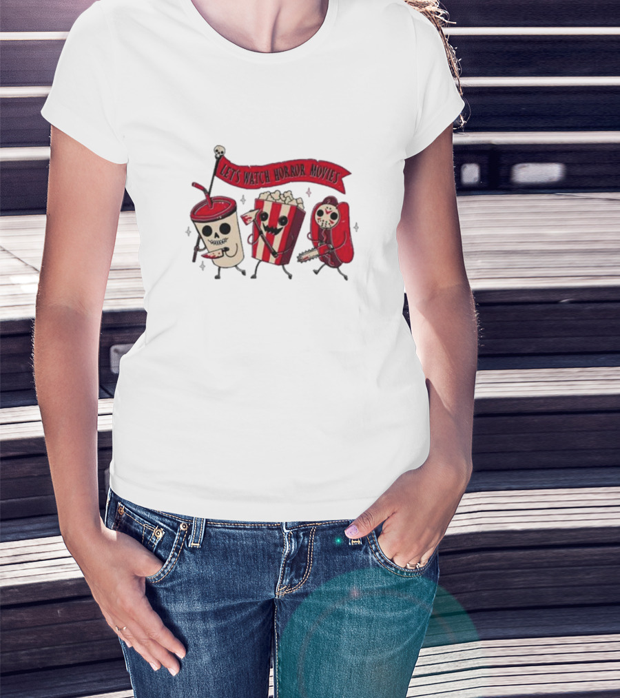 Let's Watch Horror Movies With Spooky Snacks On Parade T-Shirt