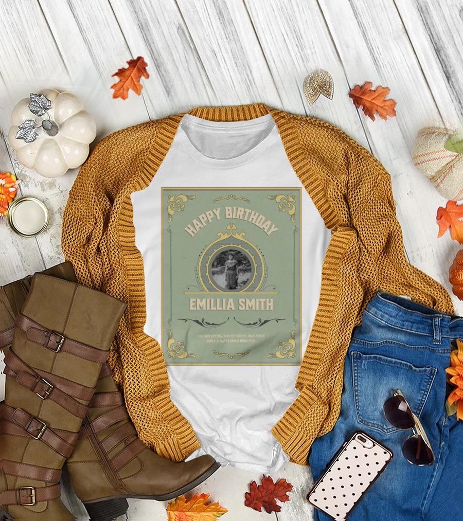 HAPPY BIRTHDAY EMILLIA SMITH ON THIS SPECIAL DAY VICTORIAN T-Shirt