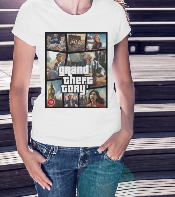Grand Theft Tory GTA Big Ben Crime Drama 18+ Rating T-Shirt