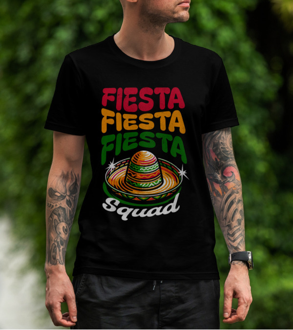 Fiesta Fiesta Fiesta Sombrero Squad Cinco De Mayo T-Shirt