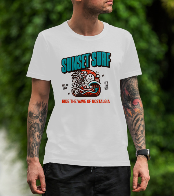 SUNSET SURF RIDE THE WAVE OF NOSTALGIA IT'S THE '60S RELAX LIKE T-Shirt