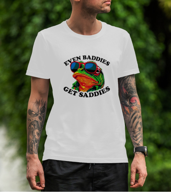 Even Baddies Get Saddies Frog Sunglasses Bright Colors T-Shirt