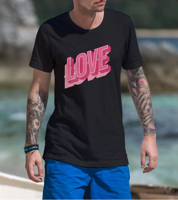 Love Typography Valentines Day Shirt Bold Lettering T-Shirt